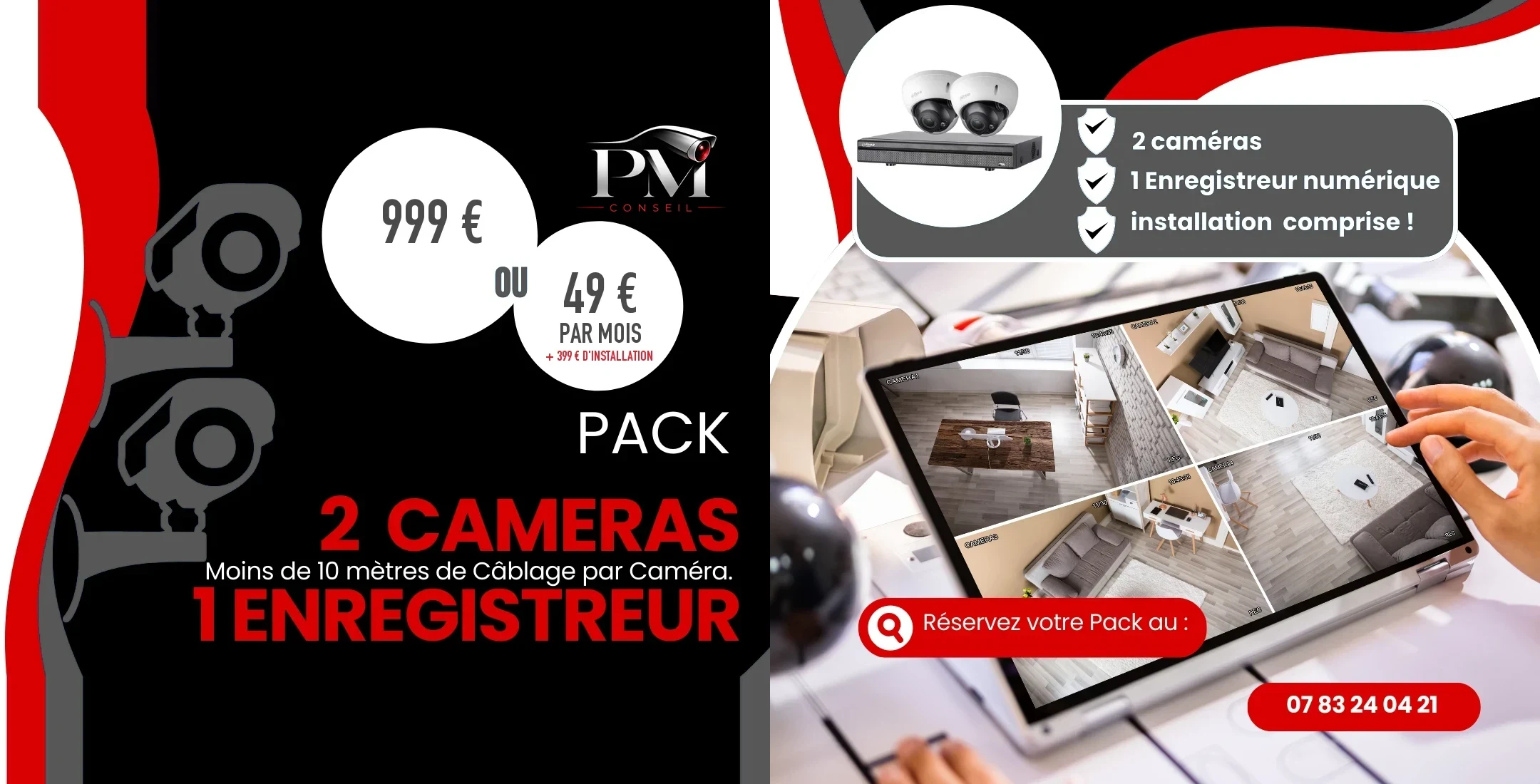 Pack vidéosurveillance PM Conseil à Nice : 2 caméras et 1 enregistreur, 999 € ou 49 € par mois